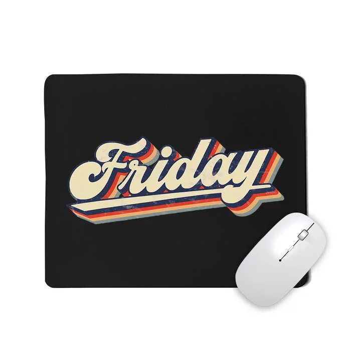 Days Of The Week Friday Mousepad