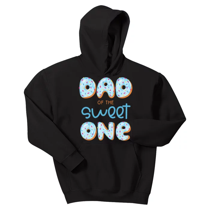 Dad of The Sweet One Donut 1st Birthday Party Daddy Pop Kids Hoodie