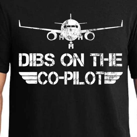 Dibs On The Copilot Aviation Aircraft Plane Friend Wife Funny Gift Pajama Set