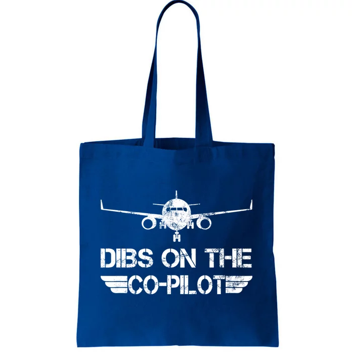 Dibs On The Copilot Aviation Aircraft Plane Friend Wife Funny Gift Tote Bag