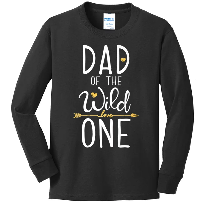 Dad Of The Wild One Fathers Day Daddy Papa Gifts Kids Long Sleeve Shirt