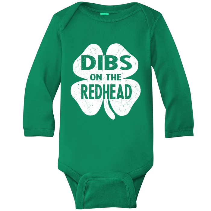 Dibs On The Redhead St PattyS Day Funny PatrickS Day Baby Long Sleeve Bodysuit