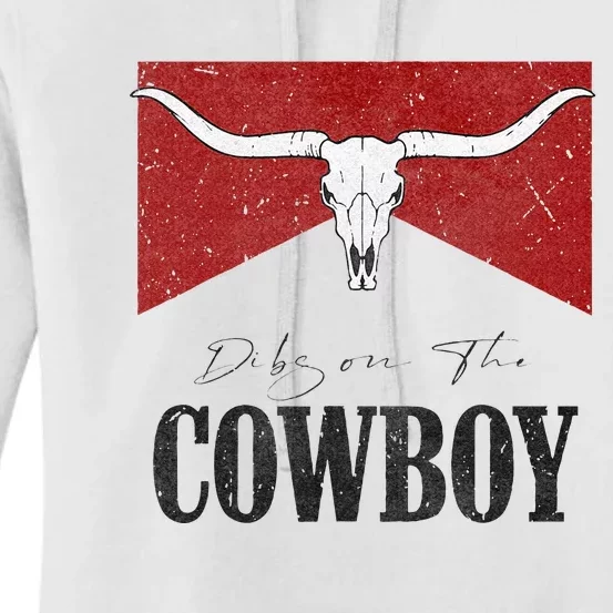 Dibs On The Cowboy Retro Bull Skull Western Country Southern Women's Pullover Hoodie