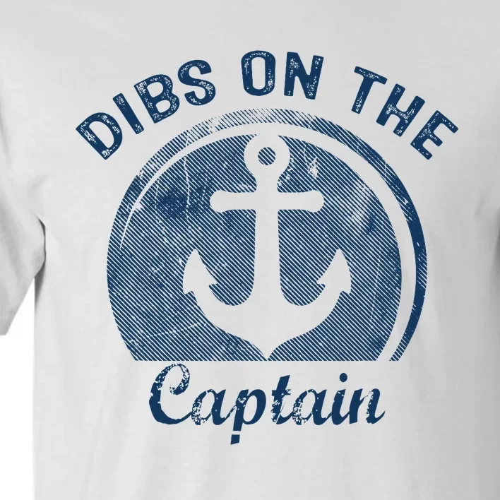 Dibs On The Captain Funny Boating Boat Lover Tall T-Shirt