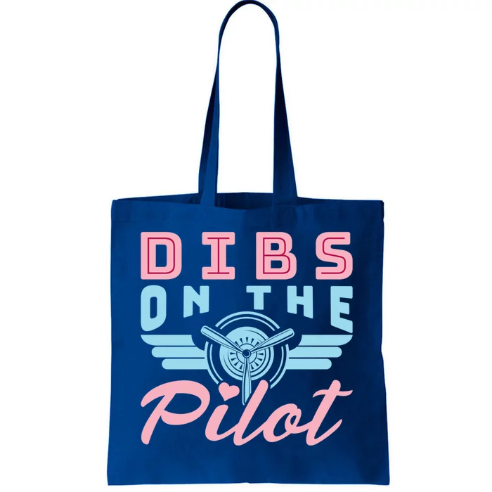 Dibs On The Pilot Air Wife Airplane Pilot Wife Gift Tote Bag