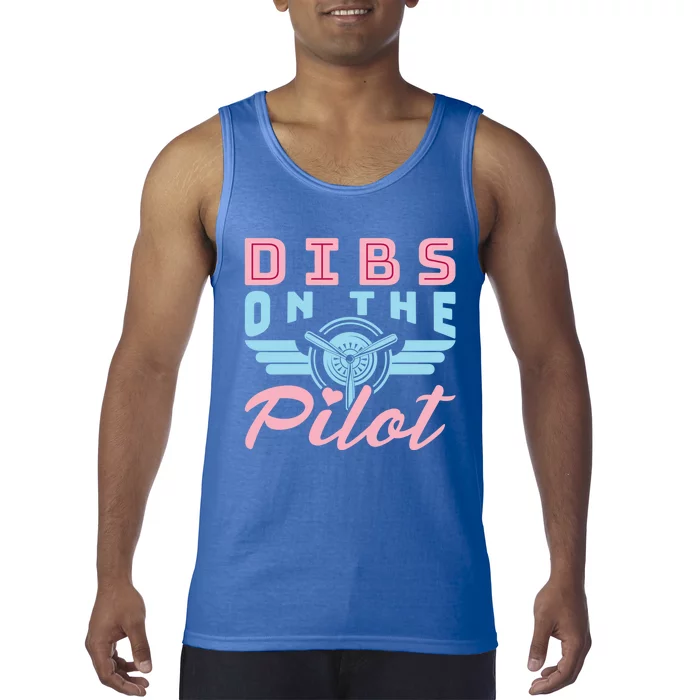 Dibs On The Pilot Air Wife Airplane Pilot Wife Gift Tank Top