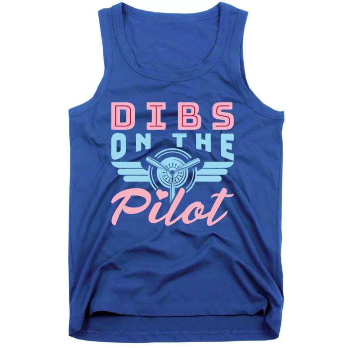 Dibs On The Pilot Air Wife Airplane Pilot Wife Gift Tank Top