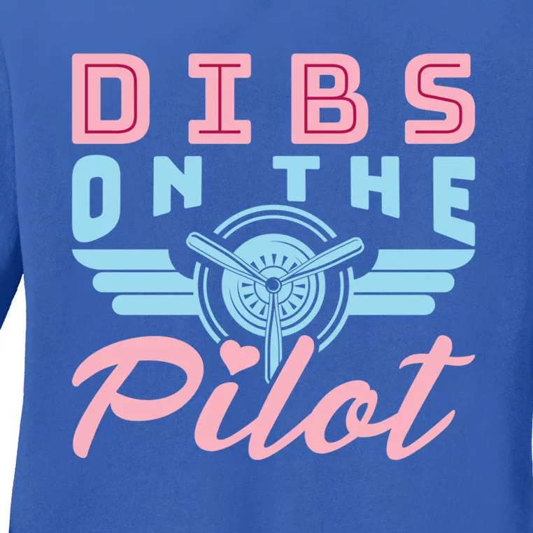 Dibs On The Pilot Air Wife Airplane Pilot Wife Gift Ladies Long Sleeve Shirt