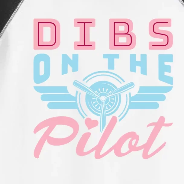 Dibs On The Pilot Air Wife Airplane Pilot Wife Gift Toddler Fine Jersey T-Shirt