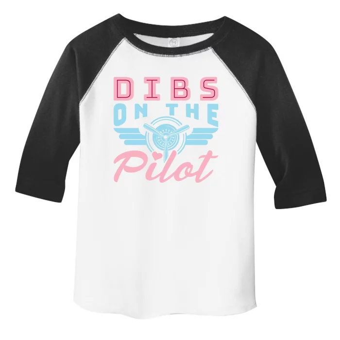 Dibs On The Pilot Air Wife Airplane Pilot Wife Gift Toddler Fine Jersey T-Shirt