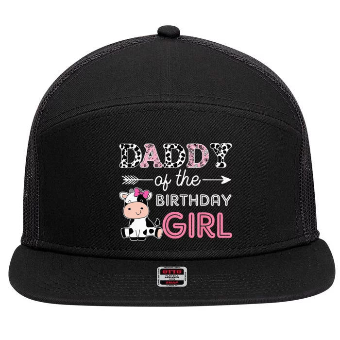 Daddy of The Birthday Girl Farm Cow Dad Matching Family Bday 7 Panel Mesh Trucker Snapback Hat