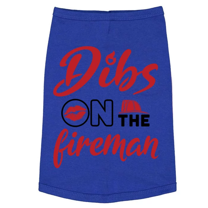 Dibs On The Fire Fire Wife Friend Firefighter Wife Meaningful Gift Doggie Tank