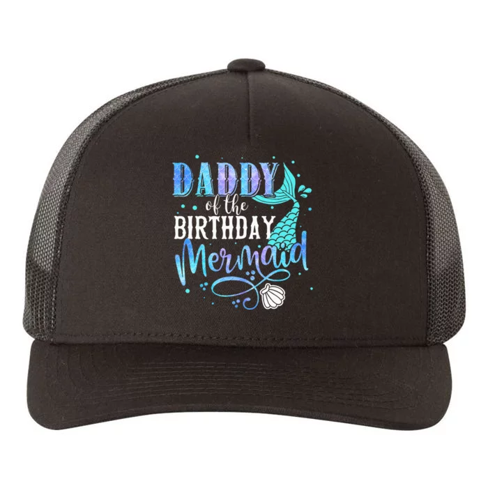 Daddy Of The Birthday Mermaid Family Matching Party Squad Yupoong Adult 5-Panel Trucker Hat