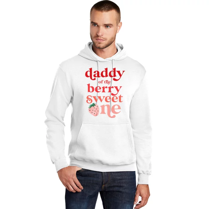 Daddy Of The Berry Sweet One Strawberry First Birthday 1st Hoodie