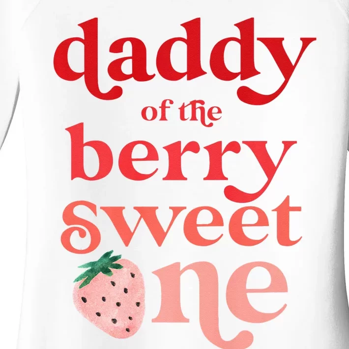 Daddy Of The Berry Sweet One Strawberry First Birthday 1st Women's Perfect Tri Tunic Long Sleeve Shirt