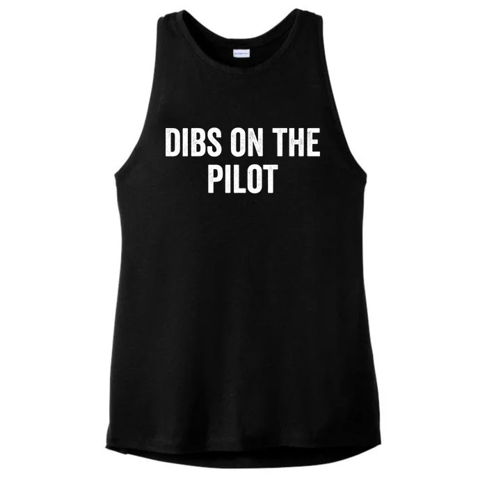 Dibs On The Pilot Air Wife Airplane Pilot Friend Gift Ladies Tri-Blend Wicking Tank