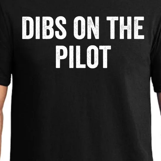 Dibs On The Pilot Air Wife Airplane Pilot Friend Gift Pajama Set