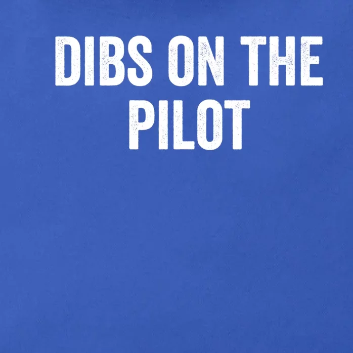 Dibs On The Pilot Air Wife Airplane Pilot Friend Gift Zip Tote Bag