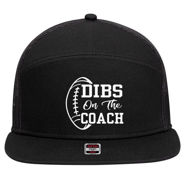 Dibs On The Coach Funny Football Vintage Coaching 7 Panel Mesh Trucker Snapback Hat