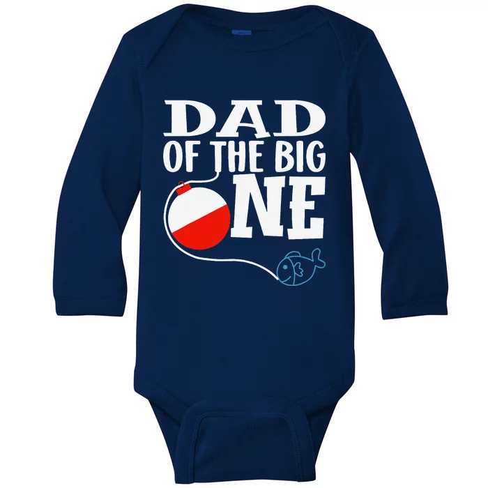 Dad Of The Big One Fishing Boy First Birthday Ofishally Baby Long Sleeve Bodysuit