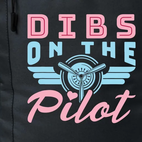 Dibs On The Pilot Airman Wife Airplane Pilot Wife Daily Commute Backpack