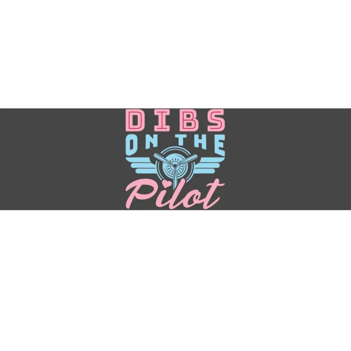 Dibs On The Pilot Airman Wife Airplane Pilot Wife Bumper Sticker