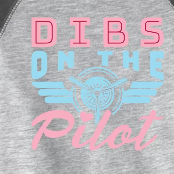 Dibs On The Pilot Airman Wife Airplane Pilot Wife Toddler Fine Jersey T-Shirt