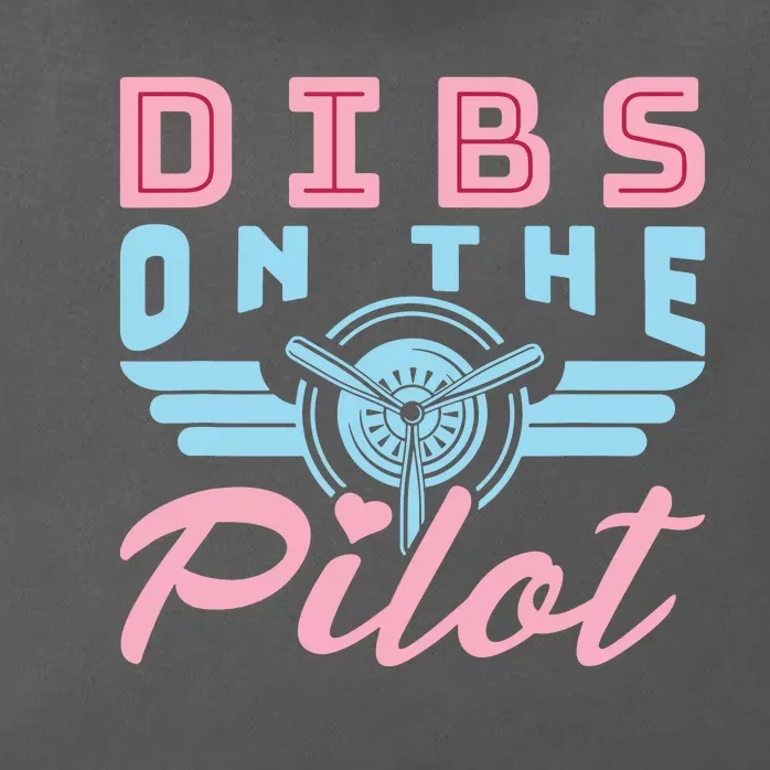 Dibs On The Pilot Airman Wife Airplane Pilot Wife Zip Tote Bag