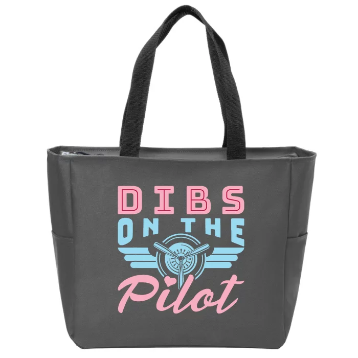 Dibs On The Pilot Airman Wife Airplane Pilot Wife Zip Tote Bag