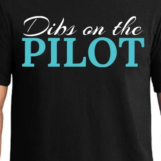 Dibs On The Pilot Funny Aviator Pajama Set