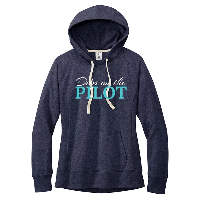 Dibs On The Pilot Funny Aviator Women's Fleece Hoodie