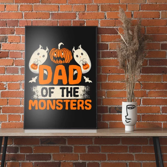 Dad Of The Monsters For Halloween Party Poster