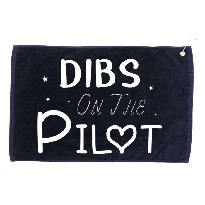 Dibs On The Pilot Gift Idea For Pilot Wife Pilot Girlfriend Grommeted Golf Towel