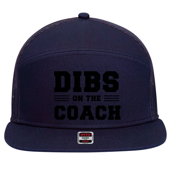 Dibs On The Coach 7 Panel Mesh Trucker Snapback Hat