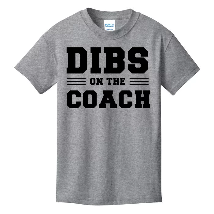 Dibs On The Coach Kids T-Shirt