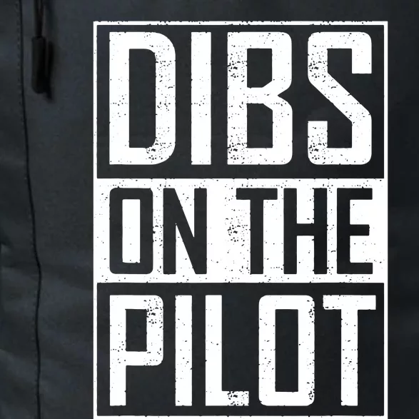 Dibs On The Pilot Wife Girlfriend Women Boy Girl Aviation Daily Commute Backpack