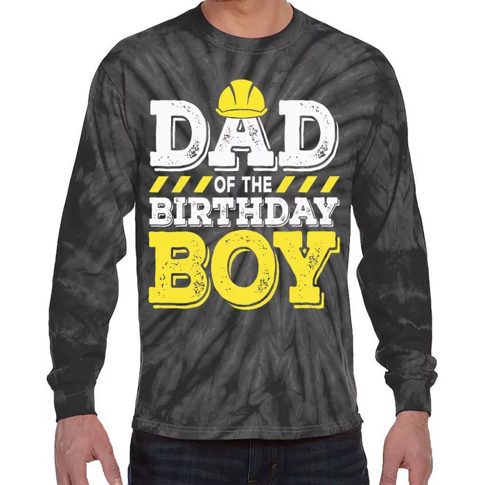 Dad of the Birthday  Construction Birthday Worker Party Tie-Dye Long Sleeve Shirt