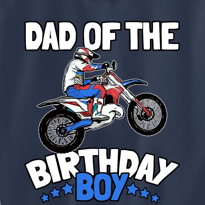 Dad Of The Birthday Boy Funny Dirt Bike Motocross Gift Kids Sweatshirt