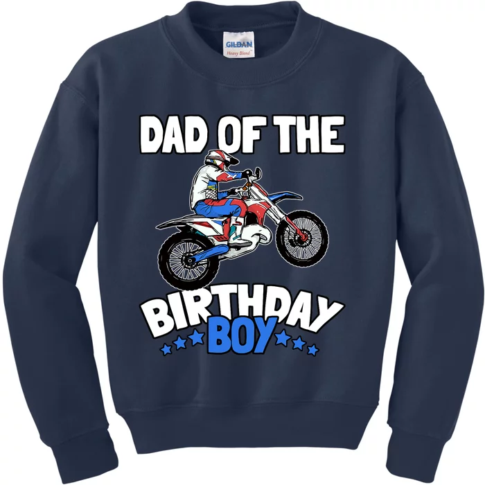 Dad Of The Birthday Boy Funny Dirt Bike Motocross Gift Kids Sweatshirt