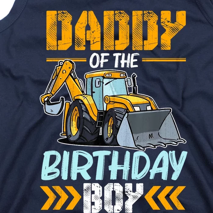 Daddy Of The Birthday Boy Construction Excavator Tank Top