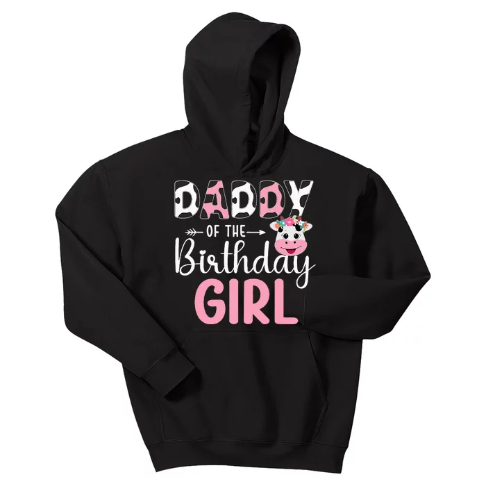 Daddy Of The Birthday Girl Farm Cow 1 St Birthday Girl Kids Hoodie