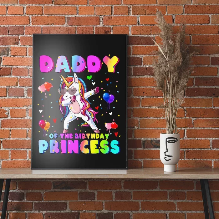 Daddy of the Birthday Princess Dabbing Unicorn Dad Poster