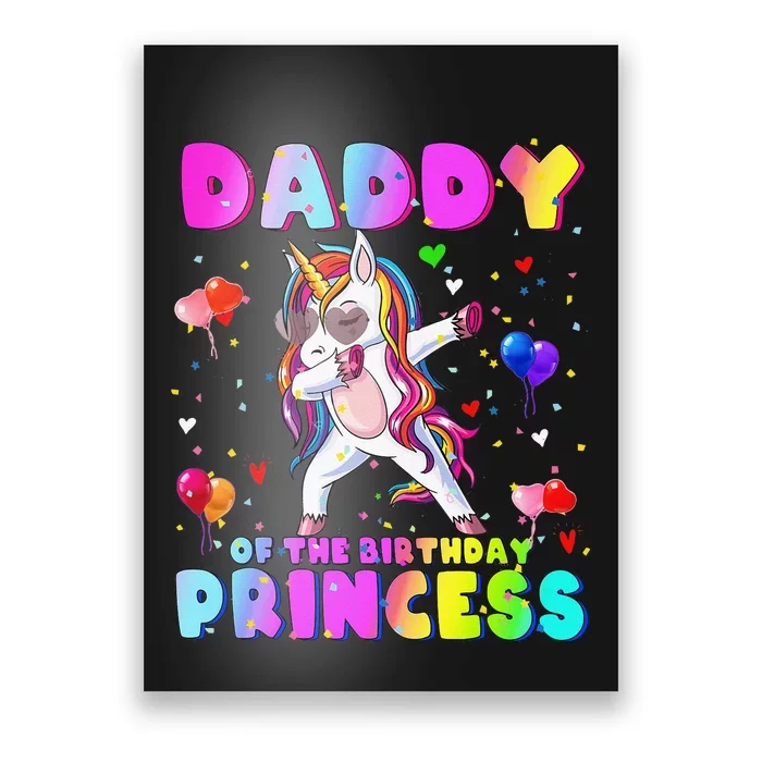 Daddy of the Birthday Princess Dabbing Unicorn Dad Poster