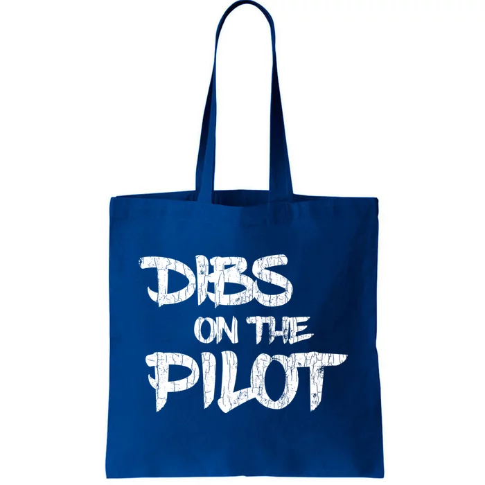 Dibs On The Pilot Fun Plane Aviation Airplane Flying Graphic Gift Tote Bag