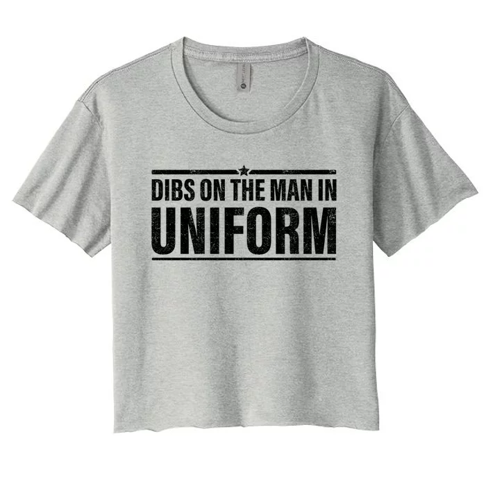 Dibs On The In Uniform Military Police Firefighter Wife Gift Women's Crop Top Tee