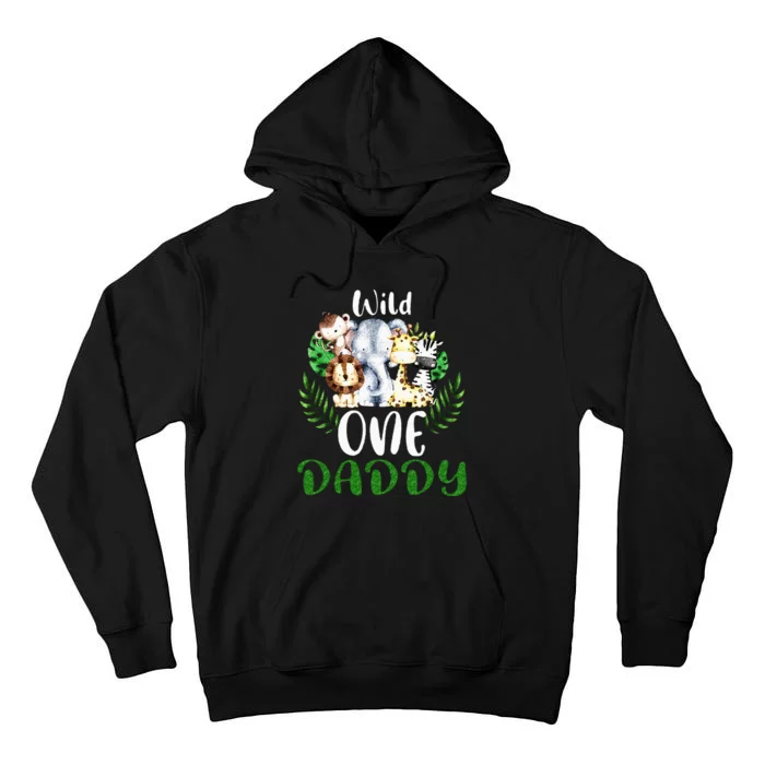 Daddy Of The Wild One Zoo Birthday Safari Jungle Animal Tall Hoodie