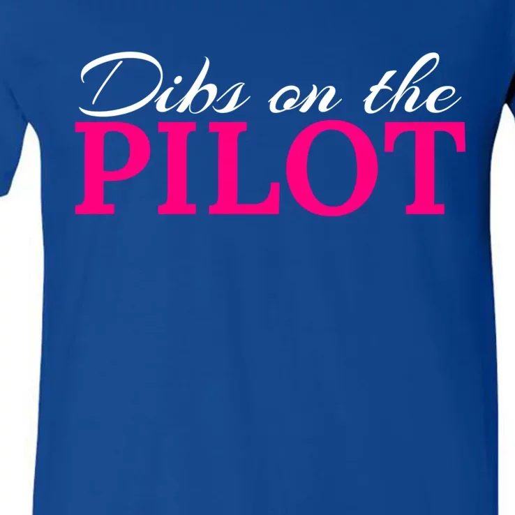 Dibs On The Pilot Funny Aviator Gift V-Neck T-Shirt