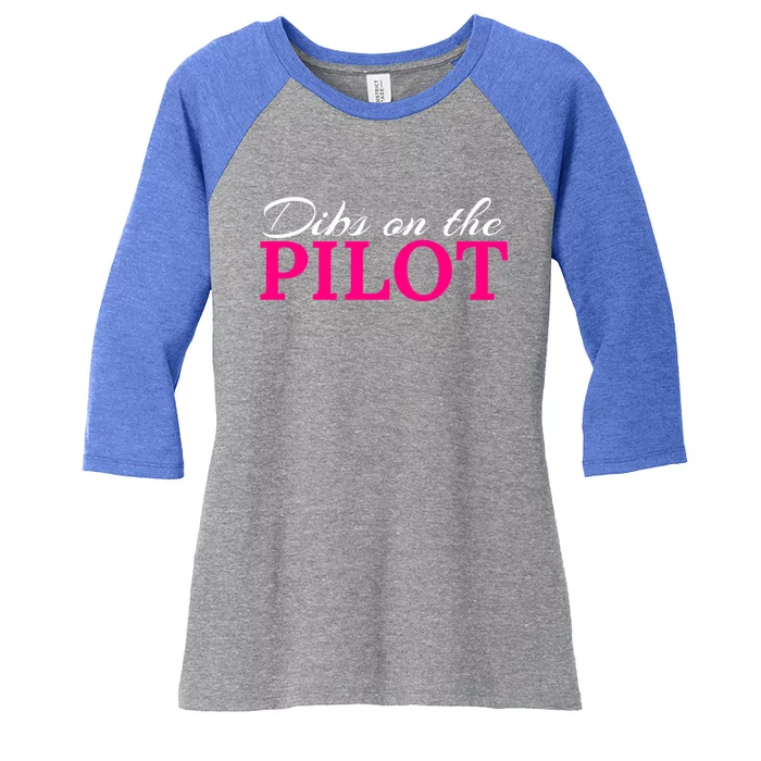 Dibs On The Pilot Funny Aviator Gift Women's Tri-Blend 3/4-Sleeve Raglan Shirt