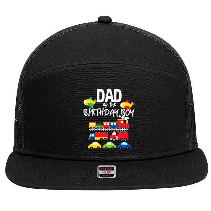 Dad Of The Birthday Boy Cars Trucks Trains Birthday Party 7 Panel Mesh Trucker Snapback Hat