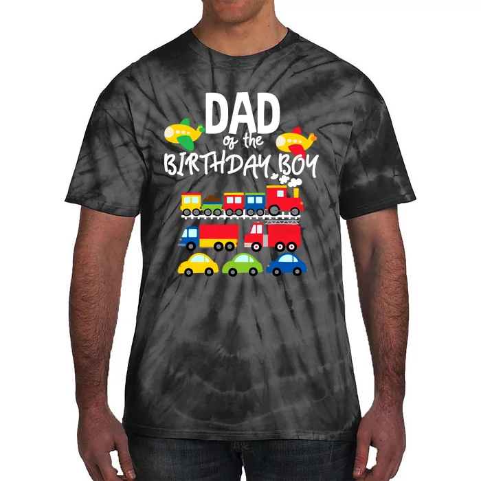 Dad Of The Birthday Boy Cars Trucks Trains Birthday Party Tie-Dye T-Shirt